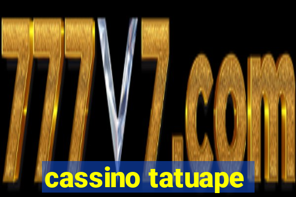 cassino tatuape